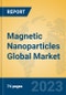 Magnetic Nanoparticles Global Market Insights 2023, Analysis and Forecast to 2028, by Manufacturers, Regions, Technology, Application, Product Type - Product Thumbnail Image