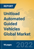 Unitload Automated Guided Vehicles Global Market Insights 2022, Analysis and Forecast to 2027, by Manufacturers, Regions, Technology, Application, Product Type- Product Image