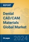 Dental CAD/CAM Materials Global Market Insights 2022, Analysis and Forecast to 2027, by Manufacturers, Regions, Technology, Application - Product Image