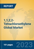 1,1,2,2-Tetrachloroethylene Global Market Insights 2023, Analysis and Forecast to 2028, by Manufacturers, Regions, Technology, Application, Product Type- Product Image