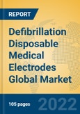 Defibrillation Disposable Medical Electrodes Global Market Insights 2022, Analysis and Forecast to 2027, by Manufacturers, Regions, Technology, Application, Product Type- Product Image