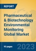 Pharmaceutical & Biotechnology Environmental Monitoring Global Market Insights 2023, Analysis and Forecast to 2028, by Manufacturers, Regions, Technology, Application, Product Type- Product Image