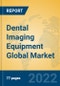 Dental Imaging Equipment Global Market Insights 2022, Analysis and Forecast to 2027, by Manufacturers, Regions, Technology, Application - Product Image