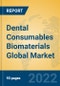 Dental Consumables Biomaterials Global Market Insights 2022, Analysis and Forecast to 2027, by Manufacturers, Regions, Technology, Application, Product Type - Product Image