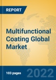 Multifunctional Coating Global Market Insights 2022, Analysis and Forecast to 2027, by Manufacturers, Regions, Technology, Application, Product Type- Product Image