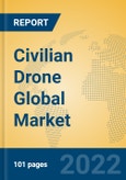Civilian Drone Global Market Insights 2022, Analysis and Forecast to 2027, by Manufacturers, Regions, Technology- Product Image