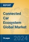 Connected Car Ecosystem Global Market Insights 2024, Analysis and Forecast to 2029, by Manufacturers, Regions, Technology - Product Thumbnail Image