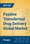 Passive Transdermal Drug Delivery Global Market Insights 2023, Analysis and Forecast to 2028, by Manufacturers, Regions, Technology, Application, Product Type - Product Thumbnail Image