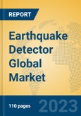 Earthquake Detector Global Market Insights 2023, Analysis and Forecast to 2028, by Manufacturers, Regions, Technology, Application, Product Type- Product Image