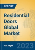 Residential Doors Global Market Insights 2023, Analysis and Forecast to 2028, by Manufacturers, Regions, Technology, Application, Product Type- Product Image