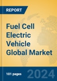 Fuel Cell Electric Vehicle Global Market Insights 2024, Analysis and Forecast to 2029, by Manufacturers, Regions, Technology, Application- Product Image