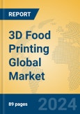 3D Food Printing Global Market Insights 2023, Analysis and Forecast to 2028, by Manufacturers, Regions, Technology, Application, Product Type- Product Image