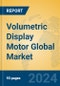 Volumetric Display Motor Global Market Insights 2023, Analysis and Forecast to 2028, by Manufacturers, Regions, Technology, Application, Product Type - Product Image