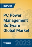 PC Power Management Software Global Market Insights 2023, Analysis and Forecast to 2028, by Market Participants, Regions, Technology, Application, Product Type- Product Image