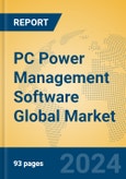 PC Power Management Software Global Market Insights 2023, Analysis and Forecast to 2028, by Market Participants, Regions, Technology, Application, Product Type- Product Image