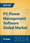 PC Power Management Software Global Market Insights 2023, Analysis and Forecast to 2028, by Market Participants, Regions, Technology, Application, Product Type - Product Image