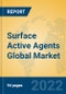 Surface Active Agents Global Market Insights 2022, Analysis and Forecast to 2027, by Manufacturers, Regions, Technology, Application, Product Type - Product Image