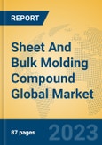 Sheet And Bulk Molding Compound Global Market Insights 2023, Analysis and Forecast to 2028, by Manufacturers, Regions, Technology, Product Type- Product Image