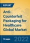 Anti-Counterfeit Packaging for Healthcare Global Market Insights 2022, Analysis and Forecast to 2027, by Manufacturers, Regions, Technology, Application, Product Type - Product Thumbnail Image