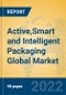 Active,Smart and Intelligent Packaging Global Market Insights 2022, Analysis and Forecast to 2027, by Manufacturers, Regions, Technology, Application, Product Type - Product Image