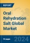 Oral Rehydration Salt Global Market Insights 2024, Analysis and Forecast to 2029, by Manufacturers, Regions, Technology, Application, Product Type - Product Image