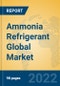 Ammonia Refrigerant Global Market Insights 2022, Analysis and Forecast to 2027, by Manufacturers, Regions, Technology, Application - Product Image