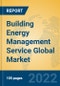 Building Energy Management Service Global Market Insights 2022, Analysis and Forecast to 2027, by Market Participants, Regions, Technology, Application, Product Type - Product Image