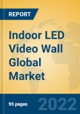 Indoor LED Video Wall Global Market Insights 2022, Analysis and Forecast to 2027, by Manufacturers, Regions, Technology, Application, Product Type- Product Image