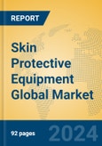Skin Protective Equipment Global Market Insights 2024, Analysis and Forecast to 2029, by Manufacturers, Regions, Technology, Application- Product Image