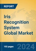 Iris Recognition System Global Market Insights 2024, Analysis and Forecast to 2029, by Manufacturers, Regions, Technology, Application, Product Type- Product Image