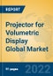 Projector for Volumetric Display Global Market Insights 2022, Analysis and Forecast to 2027, by Manufacturers, Regions, Technology, Application, Product Type - Product Thumbnail Image