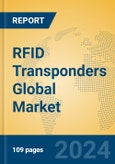 RFID Transponders Global Market Insights 2023, Analysis and Forecast to 2028, by Manufacturers, Regions, Technology, Application, Product Type- Product Image