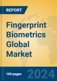 Fingerprint Biometrics Global Market Insights 2023, Analysis and Forecast to 2028, by Manufacturers, Regions, Technology, Product Type- Product Image