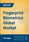 Fingerprint Biometrics Global Market Insights 2023, Analysis and Forecast to 2028, by Manufacturers, Regions, Technology, Product Type - Product Thumbnail Image