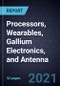 Growth Opportunities in Processors, Wearables, Gallium Electronics, and Antenna - Product Image