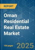 Oman Residential Real Estate - Market Share Analysis, Industry Trends & Statistics, Growth Forecasts (2025 - 2030)- Product Image