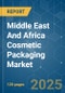 Middle East and Africa Cosmetic Packaging Market - Growth, Trends, COVID-19 Impact, and Forecasts (2022 - 2027) - Product Thumbnail Image