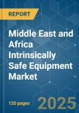 Middle East and Africa Intrinsically Safe Equipment Market - Growth, Trends, COVID-19 Impact, and Forecast(2022 - 2027)- Product Image