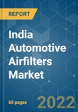 India Automotive Airfilters Market - Growth, Trends, COVID-19 Impact, and Forecasts (2022 - 2027)- Product Image