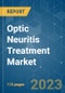 Optic Neuritis Treatment Market - Growth, Trends, and Forecasts (2023 - 2028) - Product Image