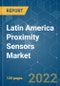 Latin America Proximity Sensors Market - Growth, Trends, Forecasts (2022 - 2027) - Product Thumbnail Image
