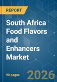 South Africa Food Flavors and Enhancers - Market Share Analysis, Industry Trends & Statistics, Growth Forecasts (2026-2031)- Product Image