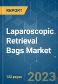 Laparoscopic Retrieval Bags Market - Growth, Trends, COVID-19 Impact, and Forecasts (2023-2028)- Product Image