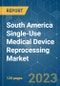 South America Single-Use Medical Device Reprocessing Market - Growth, Trends, COVID-19 Impact, and Forecasts (2023-2028) - Product Thumbnail Image