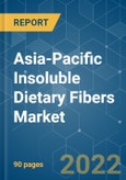 Asia-Pacific Insoluble Dietary Fibers Market - Growth, Trends, COVID-19 Impact, and Forecasts (2022 - 2027)- Product Image