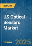 US Optical Sensors - Market Share Analysis, Industry Trends & Statistics, Growth Forecasts (2025 - 2030)- Product Image