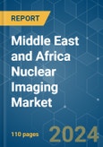 Middle East and Africa Nuclear Imaging - Market Share Analysis, Industry Trends & Statistics, Growth Forecasts 2019 - 2029- Product Image
