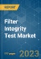 Filter Integrity Test Market - Growth, Trends, COVID-19 Impact, and Forecasts (2022 - 2027) - Product Image