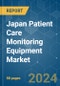 Japan Patient Care Monitoring Equipment - Market Share Analysis, Industry Trends & Statistics, Growth Forecasts 2019 - 2029 - Product Thumbnail Image