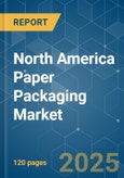 North America Paper Packaging Market - Growth, Trends, COVID-19 Impact, and Forecasts (2022 - 2027)- Product Image